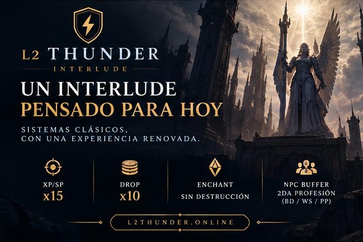 Un Interlude pensado para hoy: sistemas clásicos con una experiencia renovada. XP/SP x15, drop x10, enchant sin destrucción y NPC buffer de 2da profesión (BD / WS / PP).